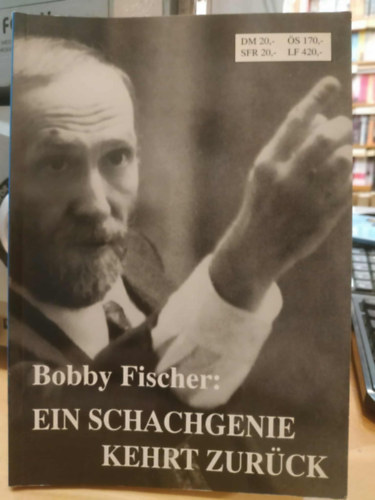 Bobby Fischer: Ein Schachgenie Kehrt Zurck (Egy sakkzseni visszatr)