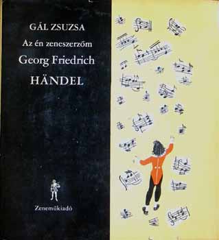 Az n zeneszerzm Georg Friedrich Handel (hanglemezzel)