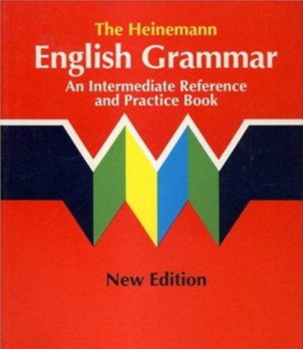 The Heinemann English Grammar An Intermediate Reference and Practice Book