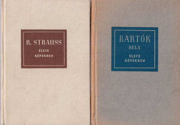 2 db zenei letrajz : R. Strauss lete kpekben + Bartk Bla lete kpekben