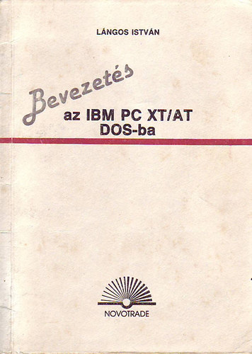 Bevezets az IBM PC XT/AT DOS-ba
