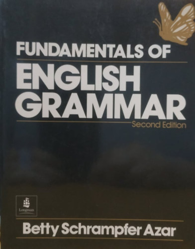 Betty Schrampfer Azar - Fundamentals of english grammar