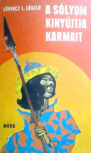 A S�lyom kiny�jtja karmait (Dzsingisz k�n ifj�s�g�r�l)