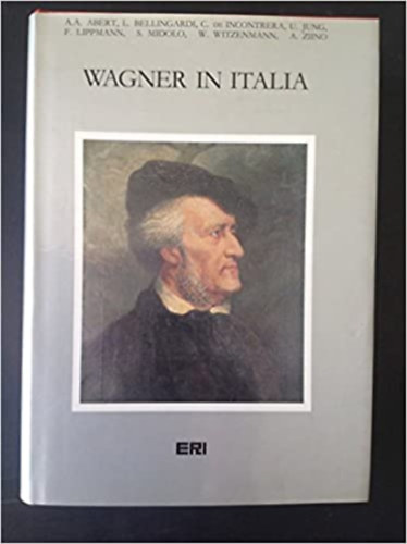 Anna Amalie et al. Abert - Wagner in Italia