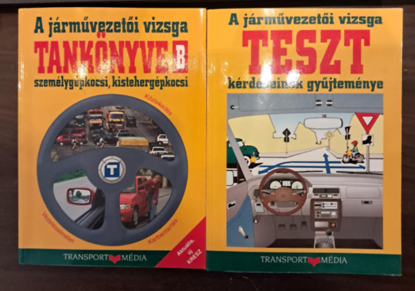 A jrmvezeti vizsga tanknyve B szemlygpkocsi, kistehergpkocsi+A jrmvezeti vizsga teszt krdseinek gyjtemnye