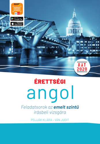 Ván Judit Pojják Klára - Érettségi - Angol feladatsorok az emelt szintű írásbeli vizsgára