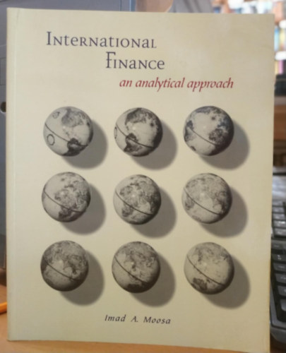 International Finance an Analytical Approach (Nemzetkzi pnzgyek analitikus megkzeltsben)