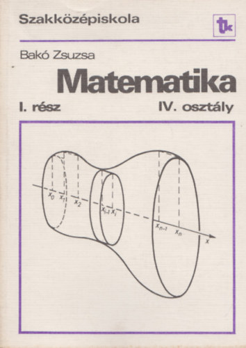 Matematika IV. osztly - I. rsz