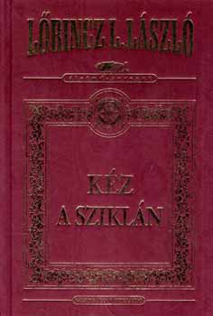 K�z a szikl�n (d�szkiad�s)