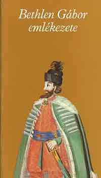 Bethlen Gbor emlkezete