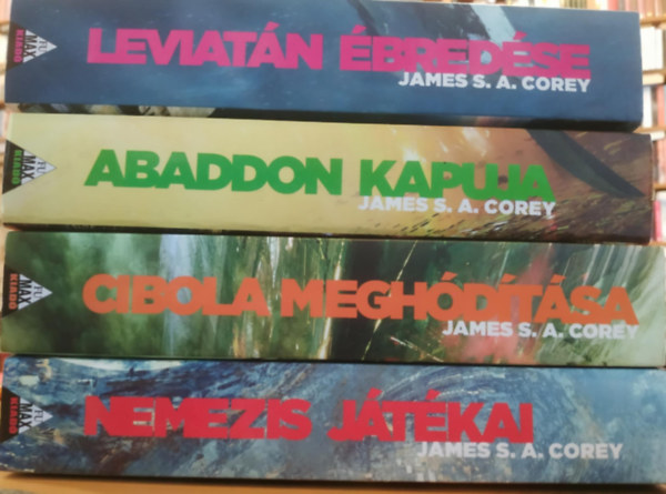4 db James S. A. Corey: 1. Leviatn bredse + 3. Abaddon kapuja + 4. Cibola meghdtsa + 5. Nemezis jtkai