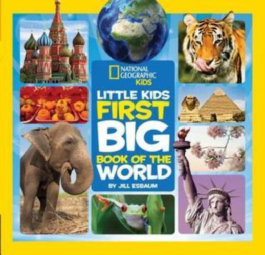Elizabeth Carney - Little Kids First Big Book of the World