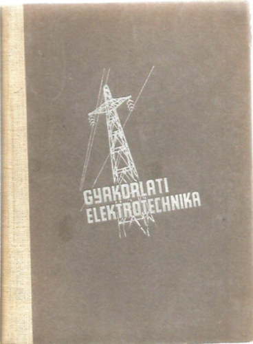 Jesch L�szl�  (szerk.) - Gyakorlati elektronika