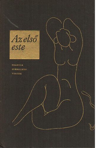 Magyar Helikon - Az els� este (Francia szerelmes versek)