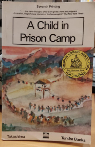 A Child in Prison Camp (Tundra Books)