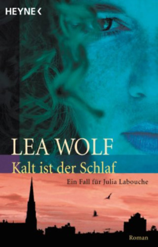 Lea Wolf - Kalt ist der Schlaf
