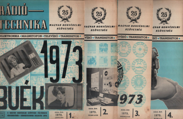 Stefanik P�l  (szerk) - R�di�Technika 1973. 1-12. sz�m (teljes �vfolyam)
