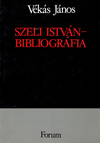 Szeli Istvn- bibliogrfia