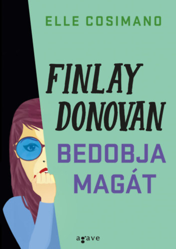 Finlay Donovan bedobja magt