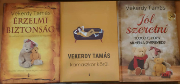 3 db Vekerdy Tams: rzelmi biztonsg + Jl szeretni + Kamaszkor krl