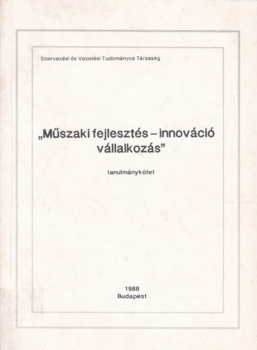 Mszaki fejleszts - innovci vllalkozs