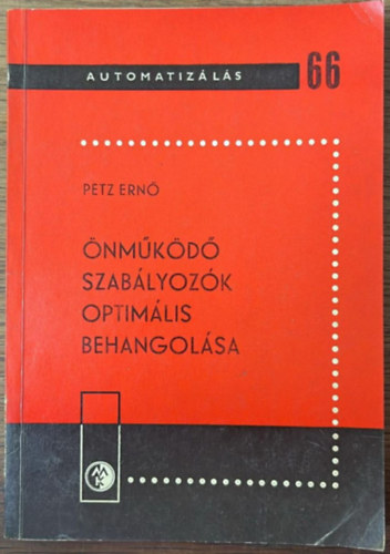 �nm�k�d� szab�lyoz�k optim�lis behangol�sa