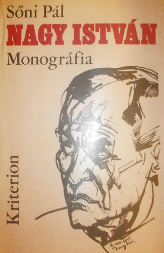 S�ni P�l - Nagy Istv�n (monogr�fia)
