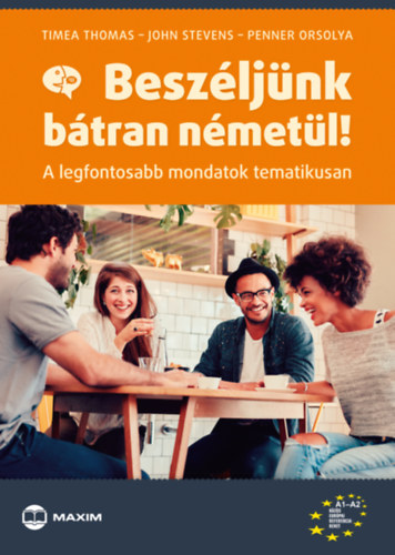 Penner Orsolya, Timea Thomas John Stevens - Beszljnk btran nmetl!