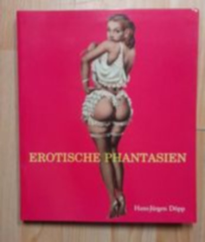 Hans-J�rgen D�pp - Erotische Fantasien