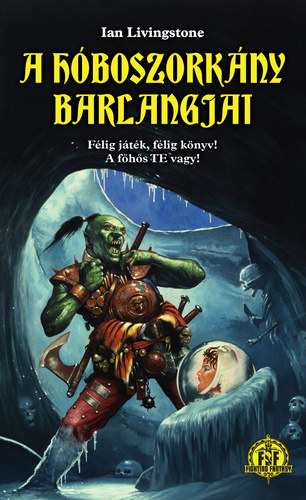 Ian Livingstone - A h�boszork�ny barlangjai (Kaland J�t�k Kock�zat)