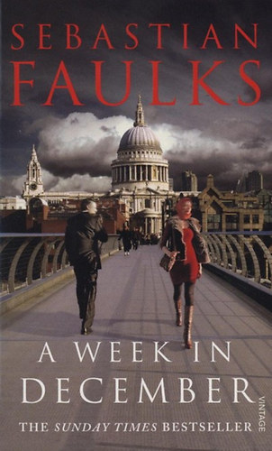 Sebastian Faulks - A Week in December