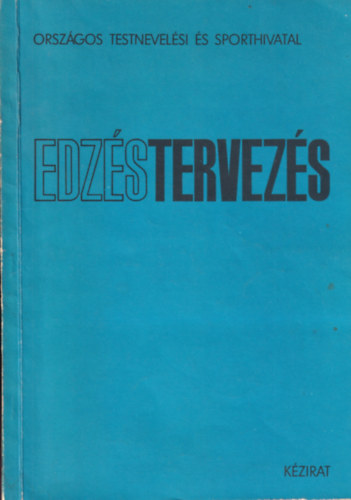 Edz�stervez�s - K�zirat