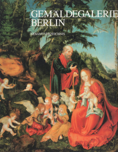 Gem�ldegalerie Berlin - Gesamtverzeichnis