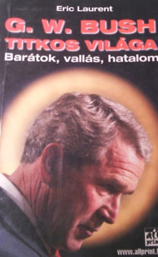 G.W.Bush Titkos Vilga