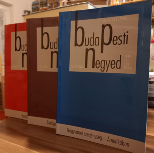 BudaPesti Negyed - Lap a v�rosr�l 2000. 1-4. sz�m (XVIII. �vf. 26-30. sz�m) - teljes �vfolyam (3 k�tet)