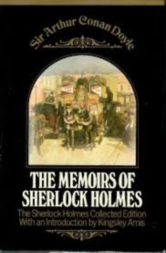 Arthur Conan Doyle - The memoirs of Sherlock Holmes