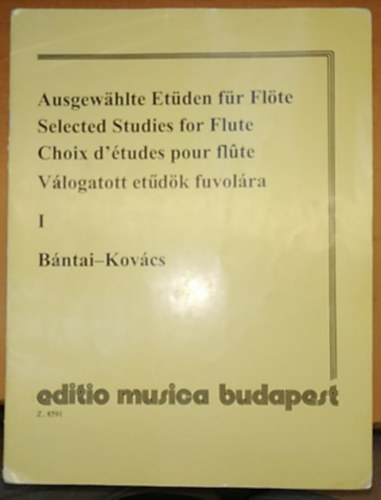 Ausgewhlte Etden fr Flte - Selected Studies for Flute - Vlogatott etdk fuvolra I.