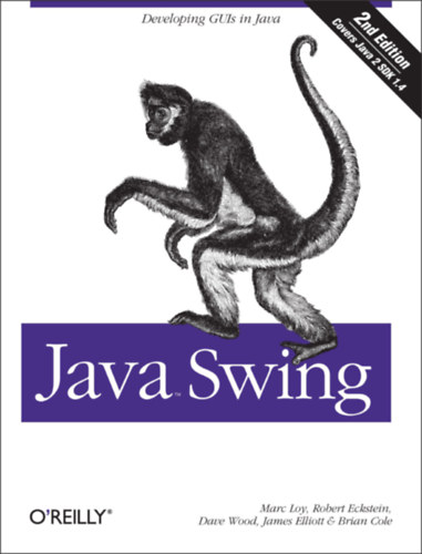 Robert Eckstein, Dave Wood, James Elliott, Brian Cole Marc Loy - Java Swing