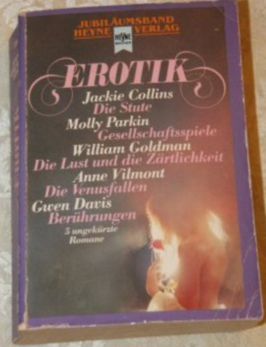Molly Parkin, William Goldman, Gwen Davis Jackie Collins - Erotik Heyne Jubiläumsband 15