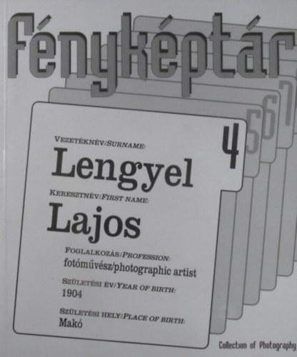 Fnykptr 4. / Collection of Photography 4. - Lengyel Lajos