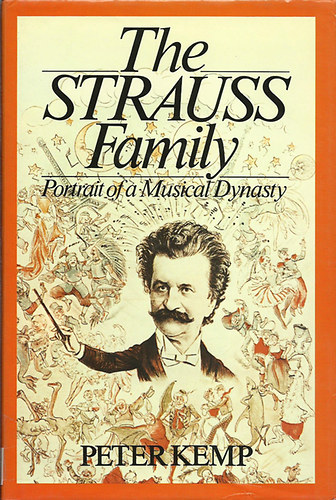 The Strauss Family - Portrait of a Musical Family