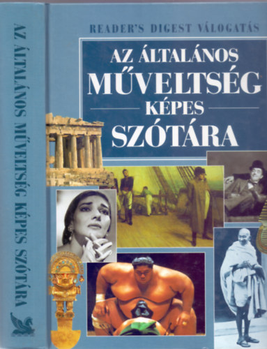 Ncsa Klra  (szerk.) Avar Katalin (szerk.) - Az ltalnos mveltsg kpes sztra (Reader's Digest vlogats)
