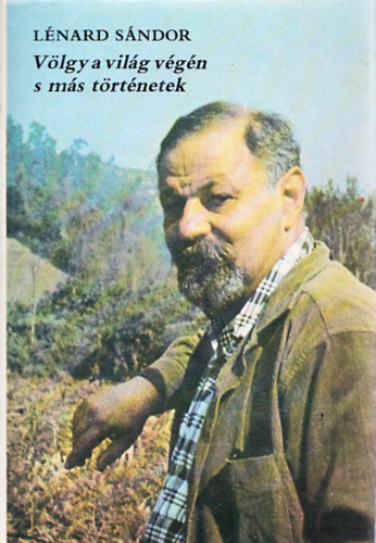 V�lgy a vil�g v�g�n s m�s t�rt�netek