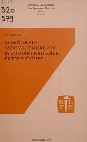 Szab� Ervin szoci�ldemokrata �s polg�ri radik�lis �rt�kel�s�hez