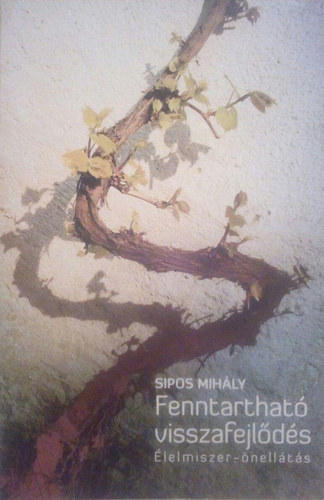 Fenntarthat� visszafejl�d�s  --  �lelmiszer-�nell�t�s