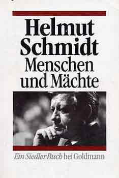 Helmut Schmidt - Menschen und m�chte