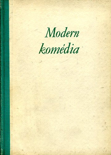 Modern Komdia I.(A fehr majom, Csendes valloms, Az ezst kanl)