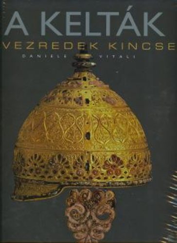 A keltk - vezredek kincsei