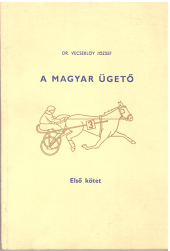 A Magyar �get� I-II.