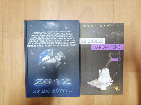 2 elgondolkodtat� k�nyv a vil�gv�g�r�l: Az utols� h�rom perc, 2012 - Az id� k�zel